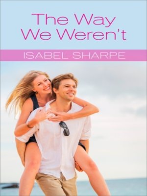cover image of The Way We Weren't